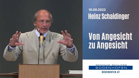 Heinz Schaidinger Von Angesicht Zu Angesicht 10 09 2022 YouTube