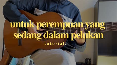 Tutorial Intro Gitar Perempuan Dalam Pelukan Payung Teduh Versi