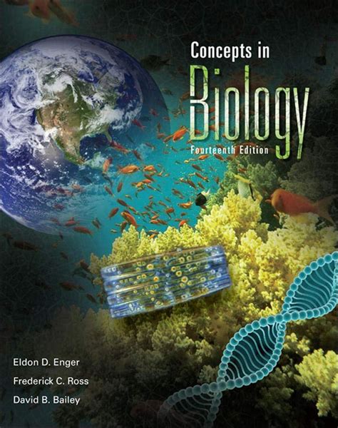 Concepts In Biology 14th Edition By Eldon Enger In 2021 Biology