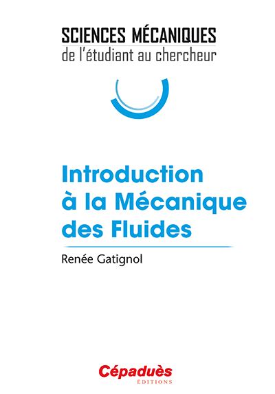 Introduction La M Canique Des Fluides Ren E Gatignol