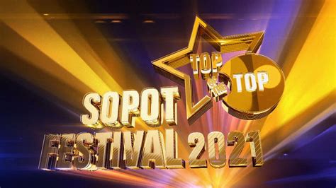 Top Of The Top Sopot Festival W Programie Koncert Jubileuszowy