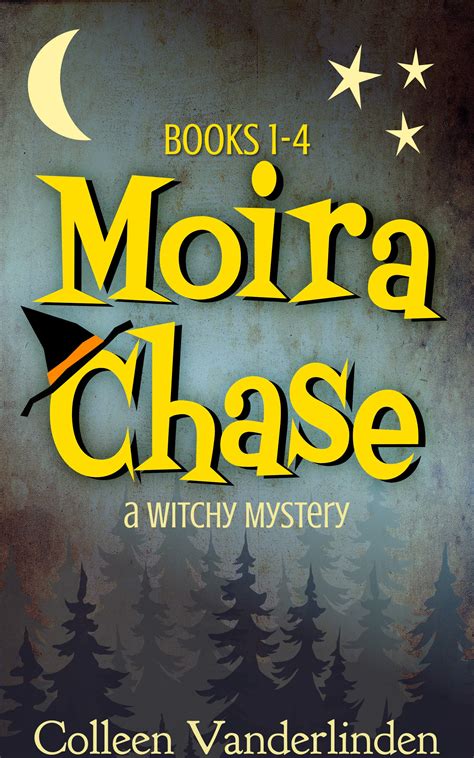 The Moira Chase Collection By Colleen Vanderlinden Goodreads