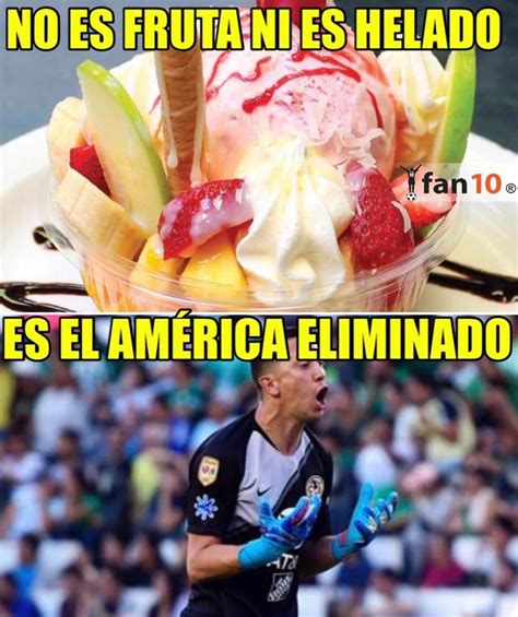 Disfruta Los Mejores Memes Que Nos Dejó La Derrota Del América En Semis