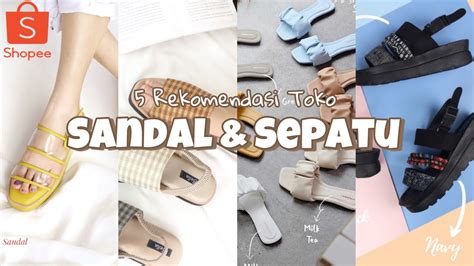 5 Rekomendasi Toko Sandal Sepatu Di Shopee Trusted Affordable