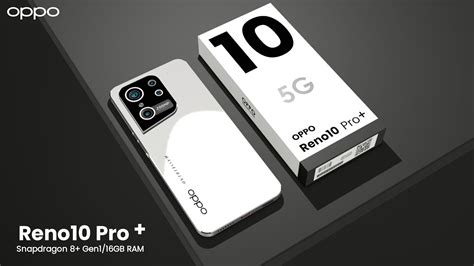 Oppo Reno 10 Pro Plus 5G First Look 16GB RAM 512GB Storage And Full