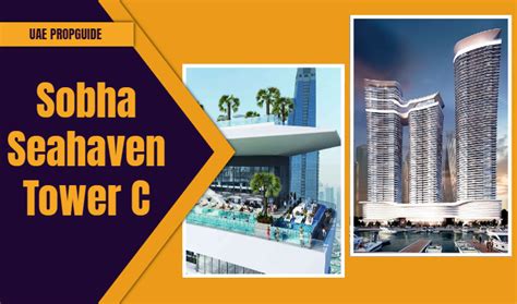 Sobha Seahaven Tower C Dubai S No 1 Luxury Living Project