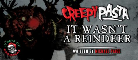 It Wasn’t a Reindeer - Creepypasta