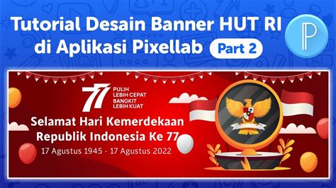 Desain Banner Hut Ri Ke 77 Terbaru 2022 Desain Spanduk Hut Ri Ke 77