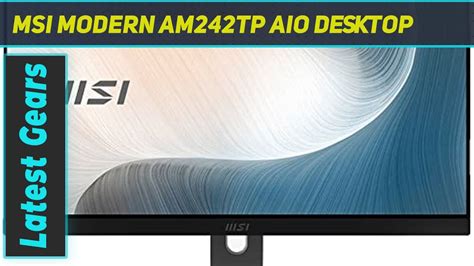 MSI Modern AM242TP AIO Desktop AZ Review YouTube