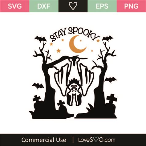 Stay Spooky Svg Cut File Lovesvg