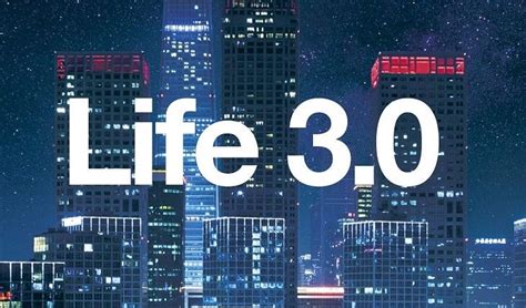 Life 3 0 Being Human In The Age Of Artificial Intelligence By Raf