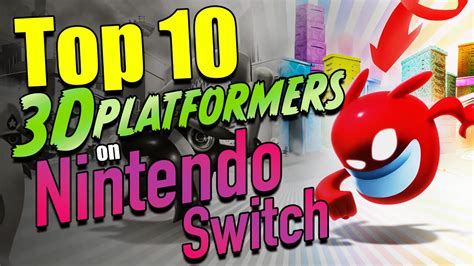 Top 10 3D Platformers on Nintendo Switch - YouTube