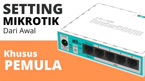 Kursus Mikrotik Online Gratis Untuk Pemula Sampai Mahir