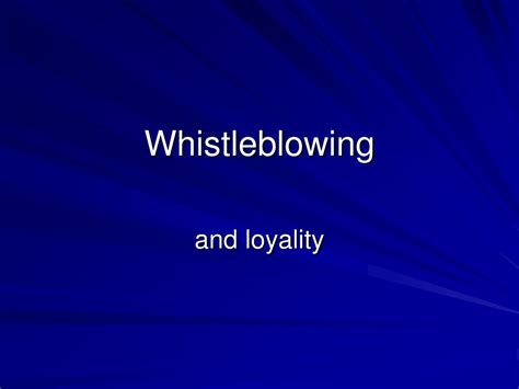 Ppt Whistleblowing Powerpoint Presentation Free Download Id9364168