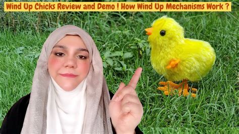 Wind Up Chicks Review And Demo How Wind Up Mechanisms Work Youtube