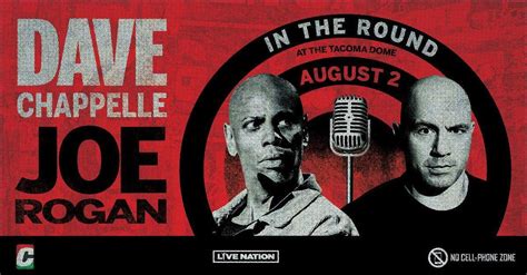 Dave Chappelle and Joe Rogan in Seattle at Tacoma Dome