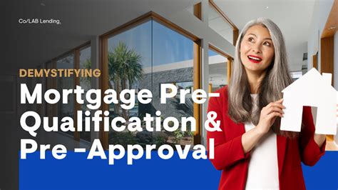 Mortgage Pre Qualification Vs Pre Approval A Comprehensive Guide For Home Buyers Co Lab Lending