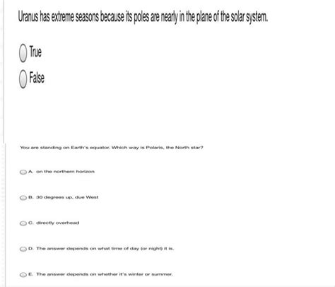 Solved Uranus has extreme seasons because its poles are | Chegg.com