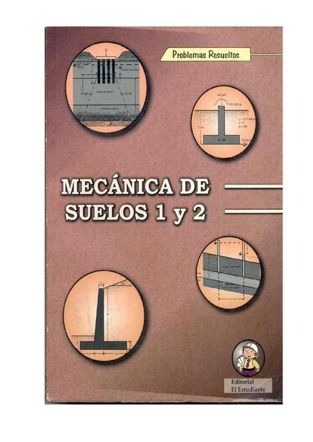 Mecánica De Suelos 1 Y 2 Problemas Resueltos El Estudiante Aporte