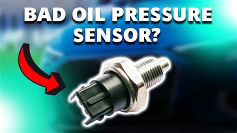 Signs Of A Failing Oil Pressure Sensor