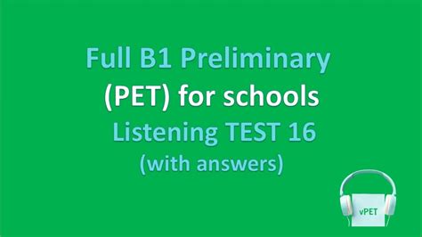 B1 Preliminary For Schools Listening Test 16 With Answers New Format