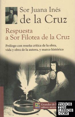 RESPUESTA A SOR FILOTEA DE LA CRUZ De CRUZ SOR JUANA INES DE LA 978