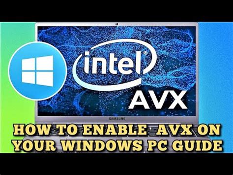 Como Ativar O Avx No Pc - How to enable AVX on my Windows 10 and Windows 11 PC 2021 Guide - YouTube