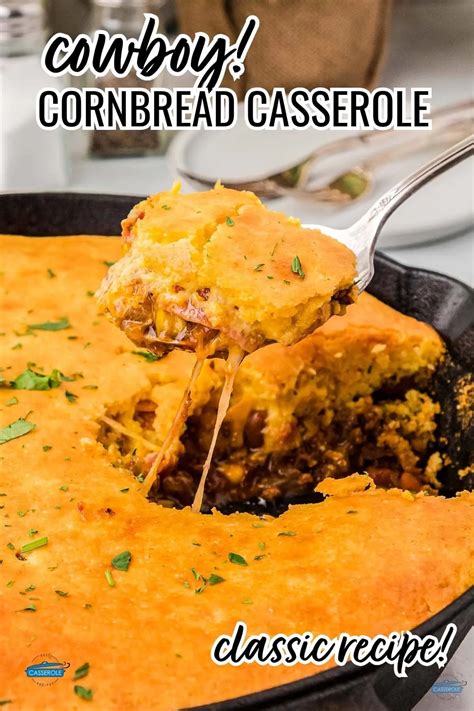 Cornbread Cowboy Casserole Best Casserole Recipes