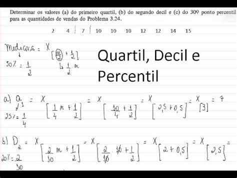 Como calcular quartil decil e percentil para dados não agrupados