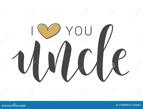 Handwritten Lettering Of I Love You Uncle Vector Illustration Stock