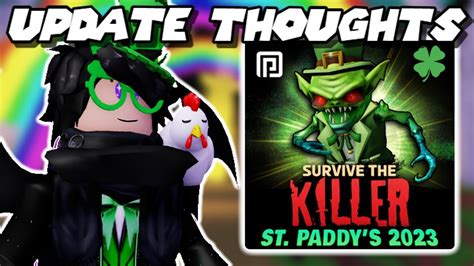 My Thoughts On The St Patrick S Update Survive The Killer YouTube