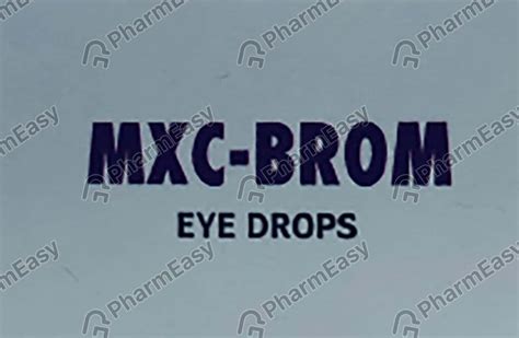 Buy Mxc Brom Bottle Of 5ml Eye Drops Online At Flat 15 Off Pharmeasy