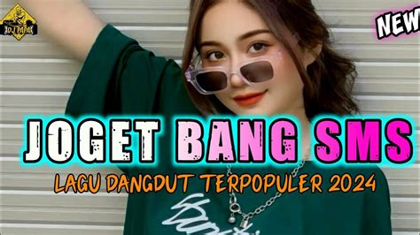 Lagu Dangdut Bang Sms Dj Papa Remix Youtube