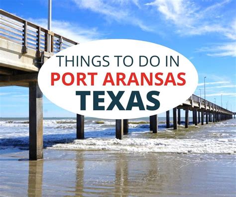 18 Fun Things To Do In Port Aransas Texas