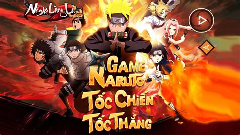 Ninja Làng Lá Truyền Kỳ Game Naruto Nhập Vai đấu Tướng Tốc Chiến Tốc