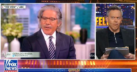 ‘poor Thing ’ Greg Gutfeld Mocks Geraldo Rivera Running To ‘the View’ To Complain About ‘toxic