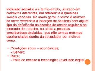 Inclusão social | PPT