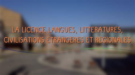 ArtoisTV La Licence De Langues Littératures Et Civil