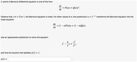 SOLVED Point Bernoulli Differential Equation Is One Of The Form P X Y