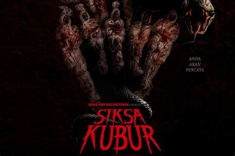 Film Siksa Kubur Tembus Ribu Penonton Hari Pertama Begini Kata