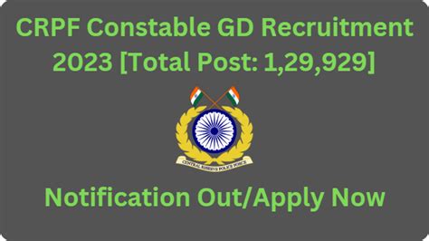 Crpf Constable Recruitment 2023 129929 Vacancy Notification Out