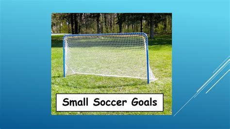 Different Types Of Soccer Goals