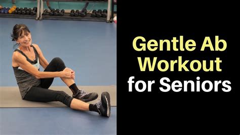 Ab Workout For Seniors Low Impact Youtube