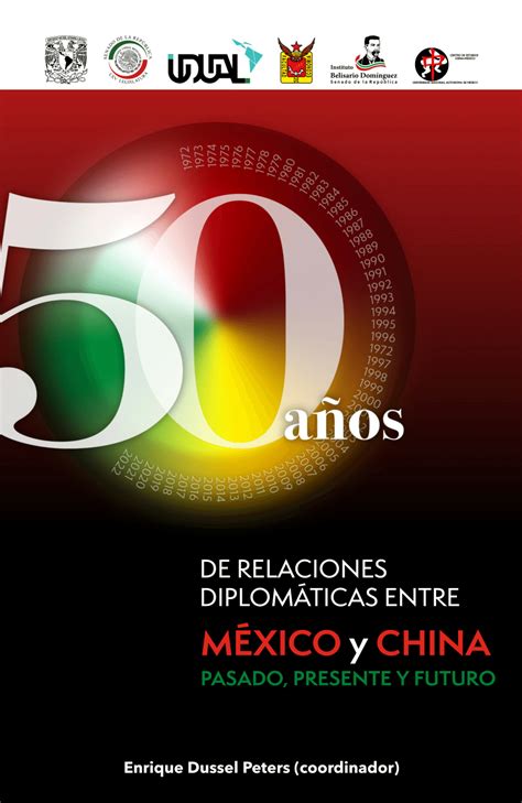 Pdf 50 AÑos De Relaciones DiplomÁticas Entre MÉxico Y China Pasado Presente Y Futuro