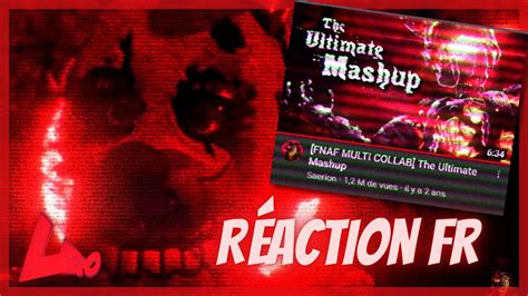 Fnaf Multi Collab The Ultimate Mashup Theoxe Réaction Fr Youtube