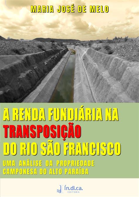 As Guas Da Transposi O Do Rio S O Francisco S O Sin Nimo De Amea A