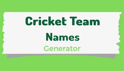 Cricket Team Name Generator