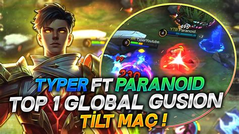 TOP 1 GLOBAL GUSION TYPER FT PARANOID TILT MAÇ YouTube