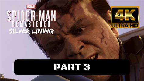 Marvel S Spider Man Remastered Silver Lining 4K PS5 Walkthrough