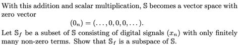 Solved A digital (discrete or sampled) signal used for | Chegg.com